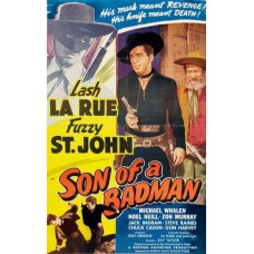 SON OF A BADMAN   (1949)